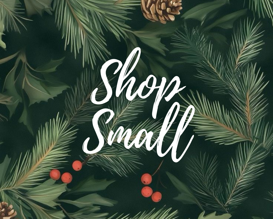 Why Shopping Small + Local Matters (More Than Ever)